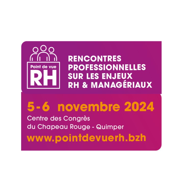 Salon Point de vue RH, 5 & 6 novembre 2024, Centre des congrès du chapeau rouge, Quimper