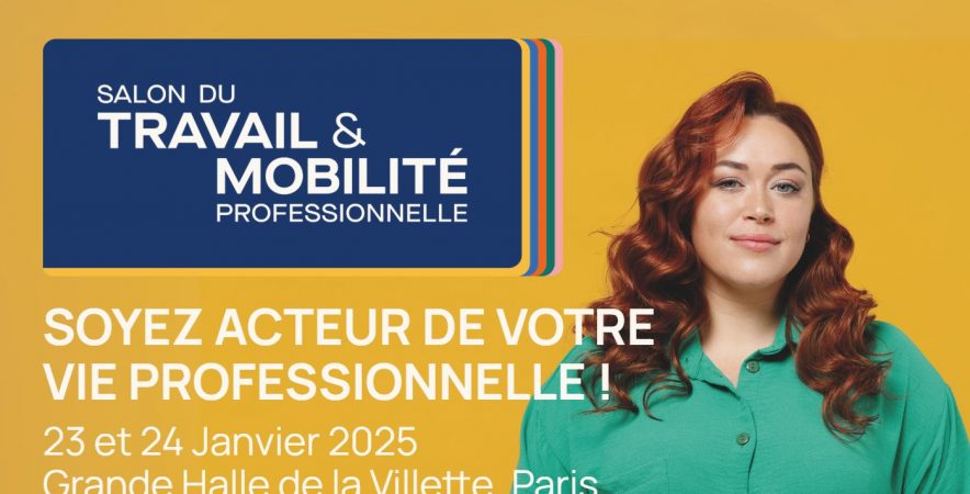 Salon du travail & mobilité professionnelle, Paris janvier 2025